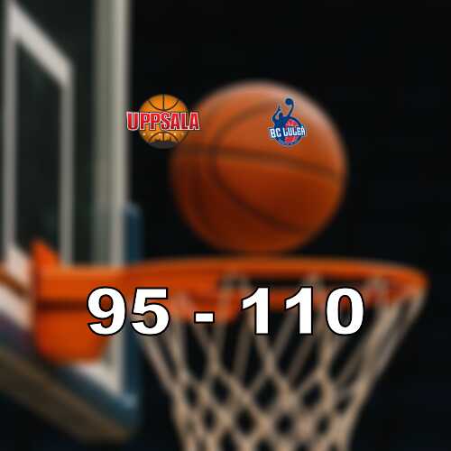 Lulea vande i andra halvlek och slog uppsala med 110 95